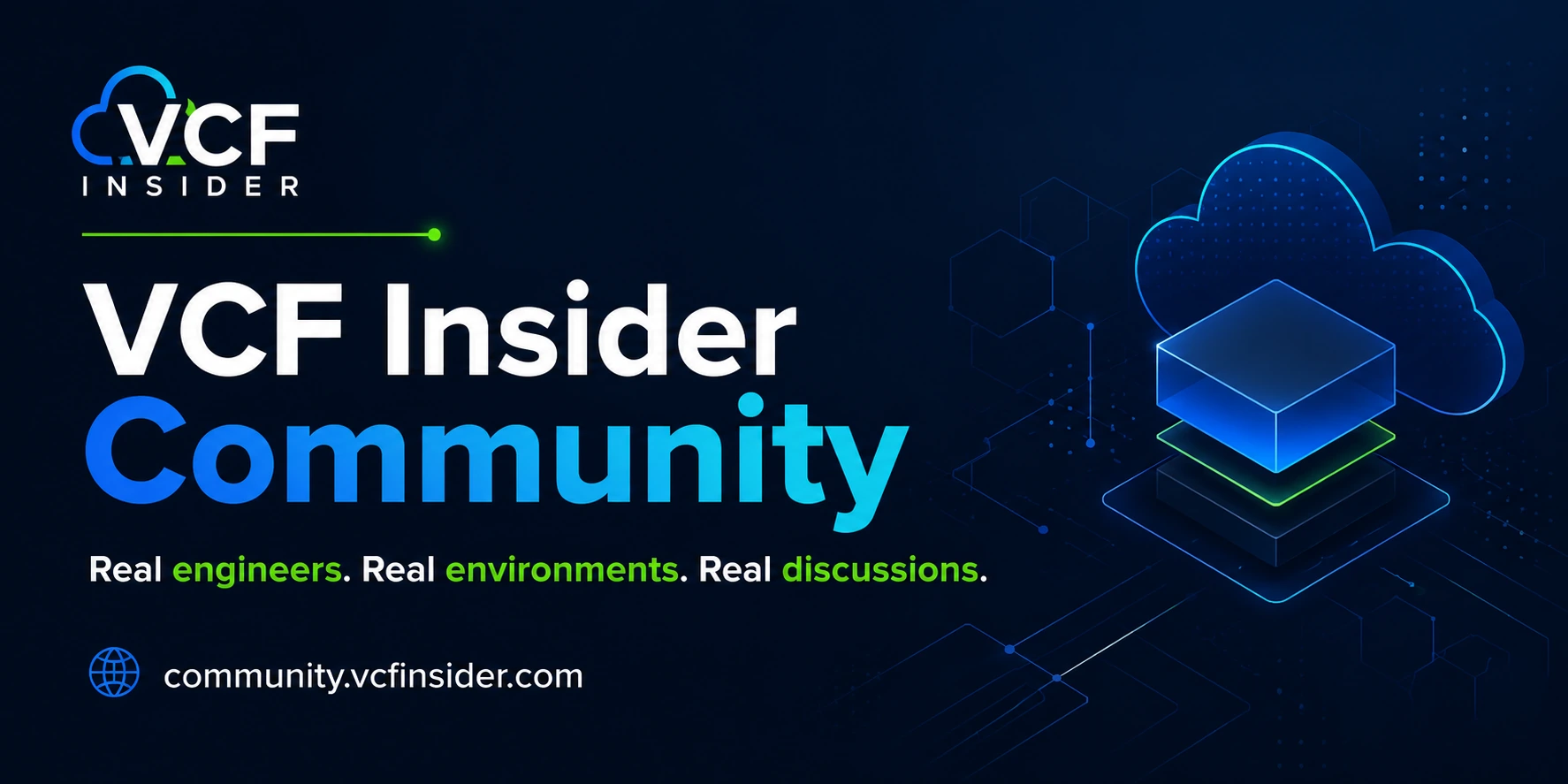 VCF Insider Community - real engineers, real environments, real discussions