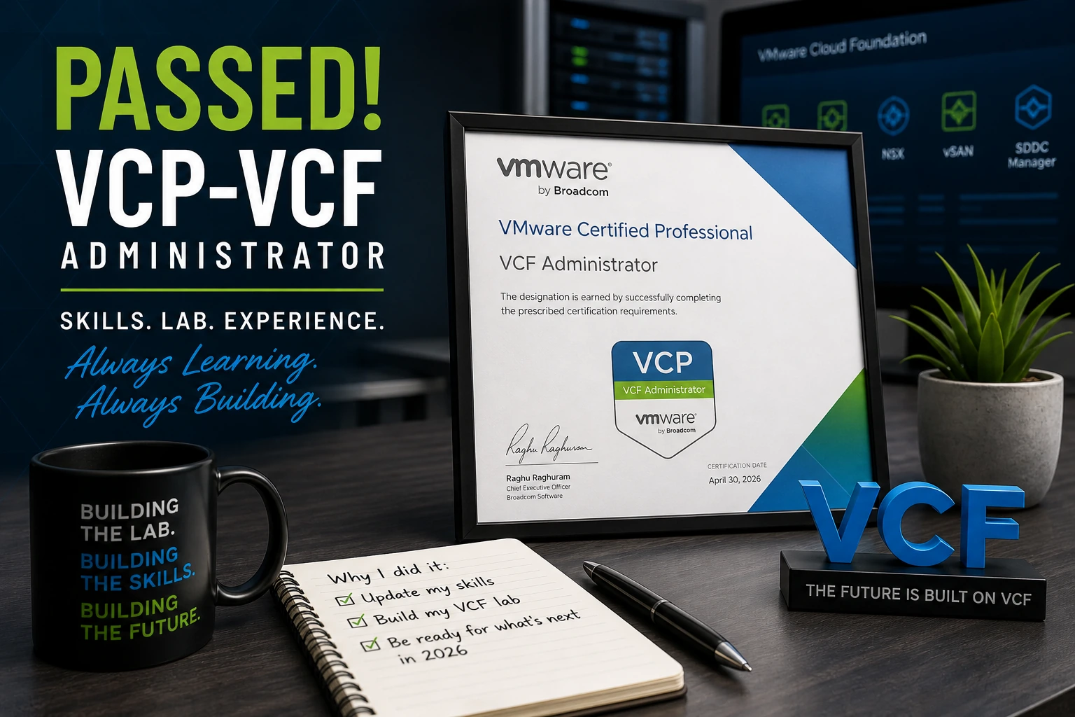 I Passed the VCP-VCF Administrator Exam — Why I Took It